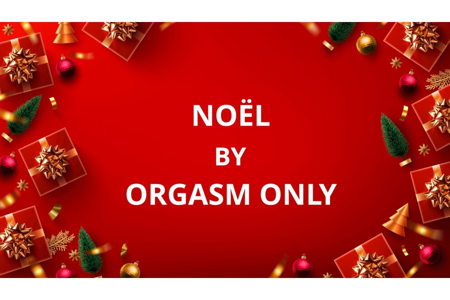 Les Idées Cadeaux Parfaites pour Noël : Surprenez avec ORGASM ONLY ?